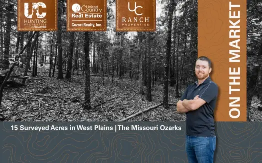 15 Surveyed Acres in West Plains | The Missouri Ozarks